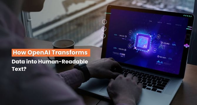 OpenAI Transforms Data into Human-Readable Text